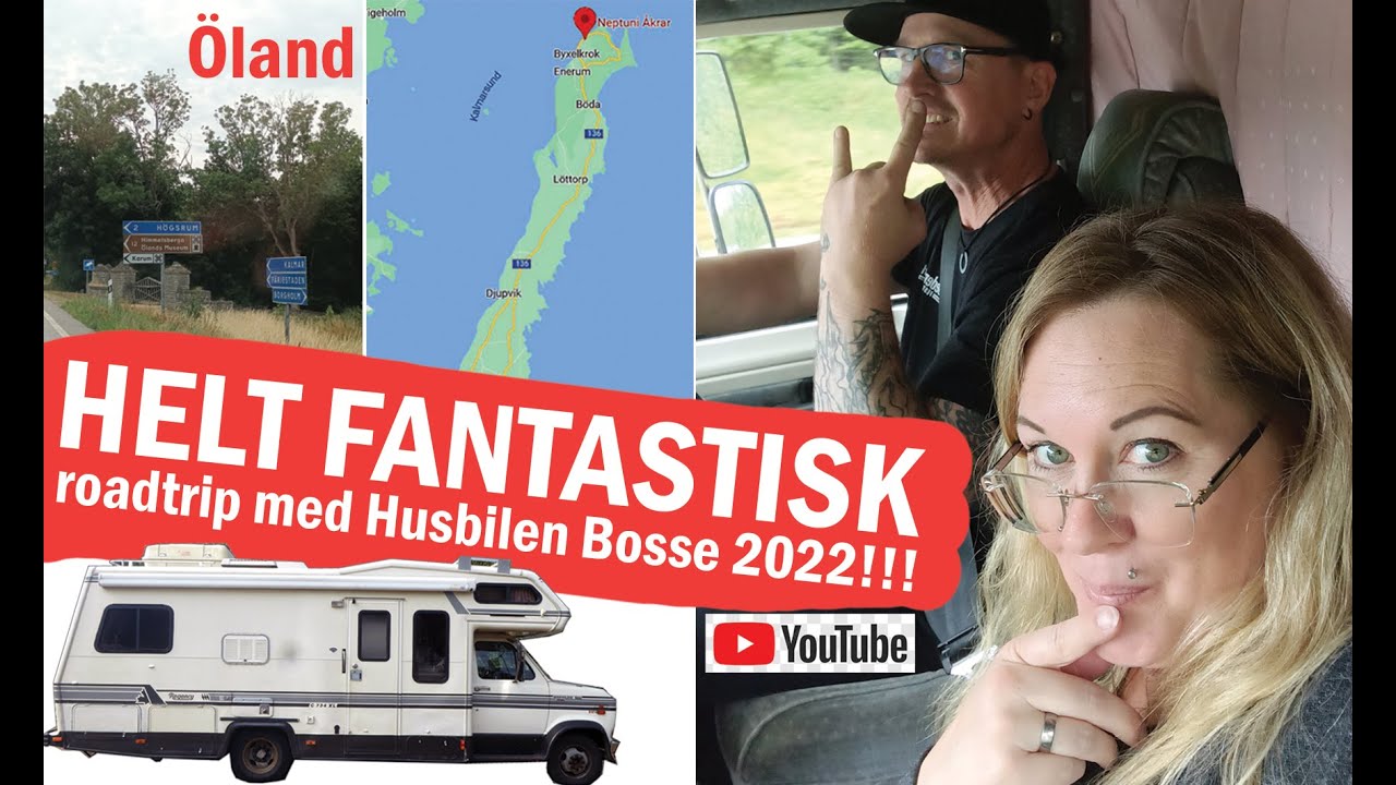 AMAZING ROADTRIP!!!  |  Besöker ÖLAND med Husbilen Bosse