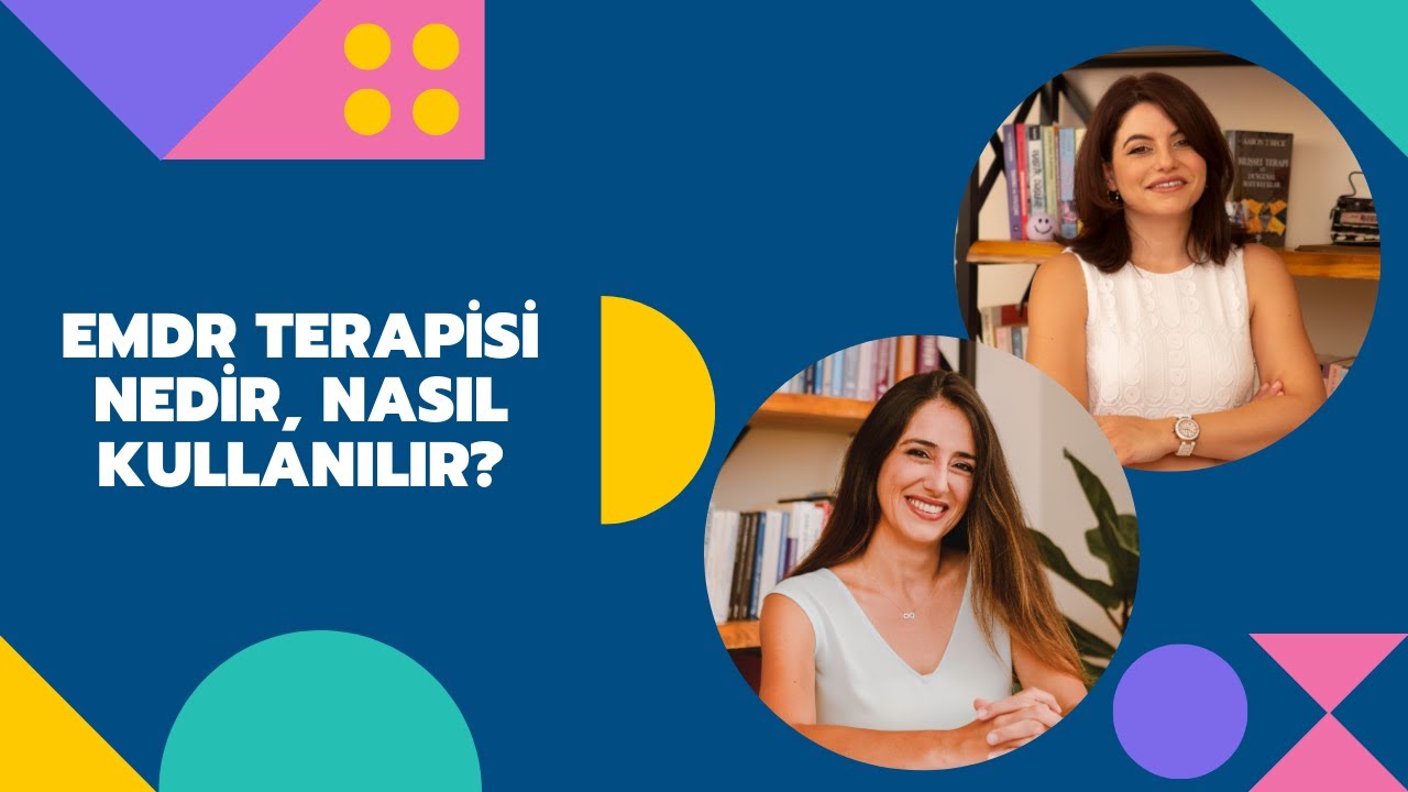 EMDR Terapisi Nedir, Nasıl Kullanılır?
