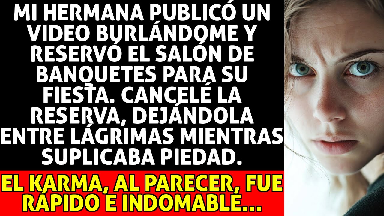 Mi Hermana Me Llamó ‘tonta E inútil’ en Video; Cancelé Su Salón Y La Dejé Suplicando Piedad...