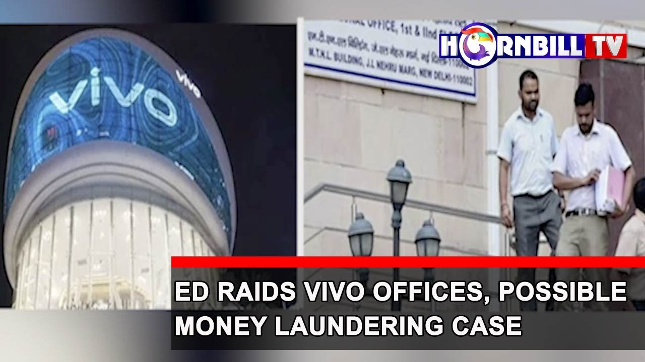 ED RAIDS VIVO OFFICES, POSSIBLE MONEY LAUNDERING CASE