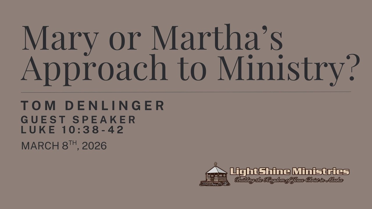 Mary or Martha’s approach to Ministry?