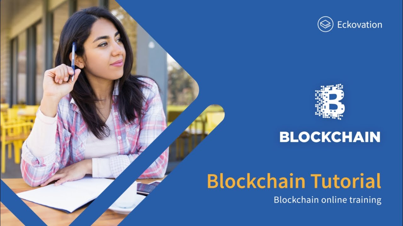 Introduction to Blockchain | What is Blockchain | Blockchain Tutorial | Eckovation