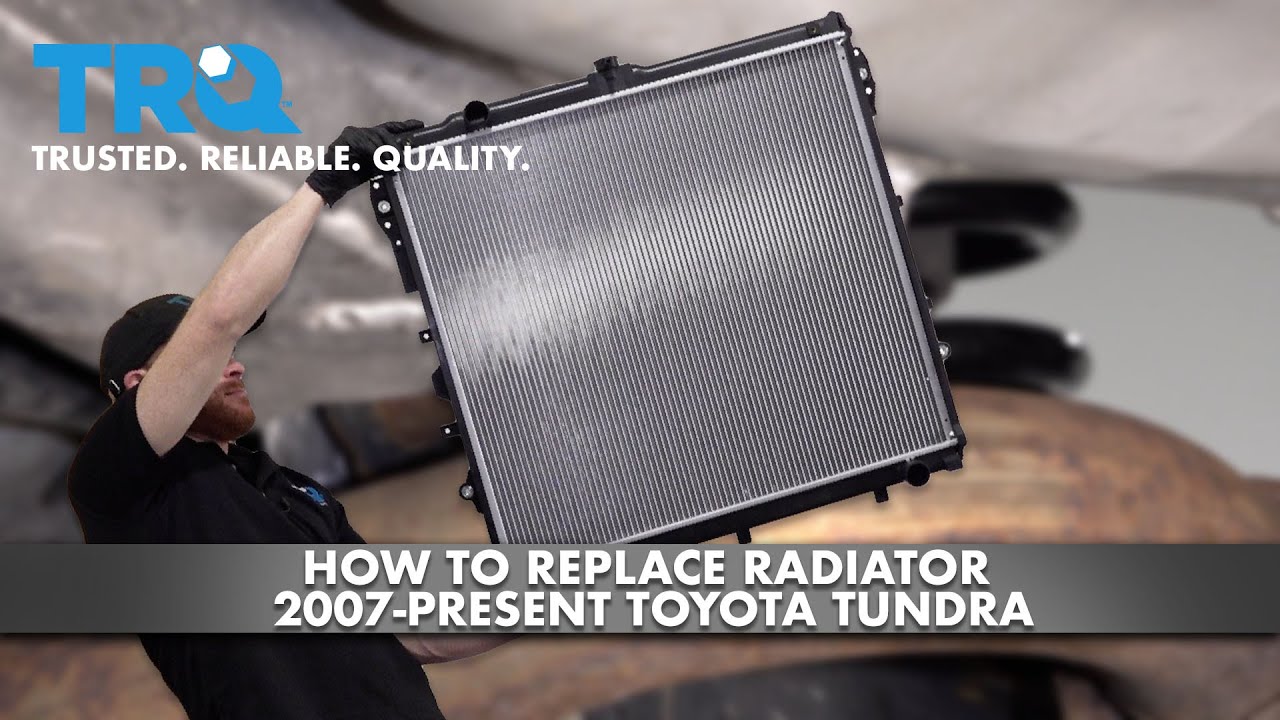 Как заменить радиатор на Toyota Tundra 2007-настоящее время