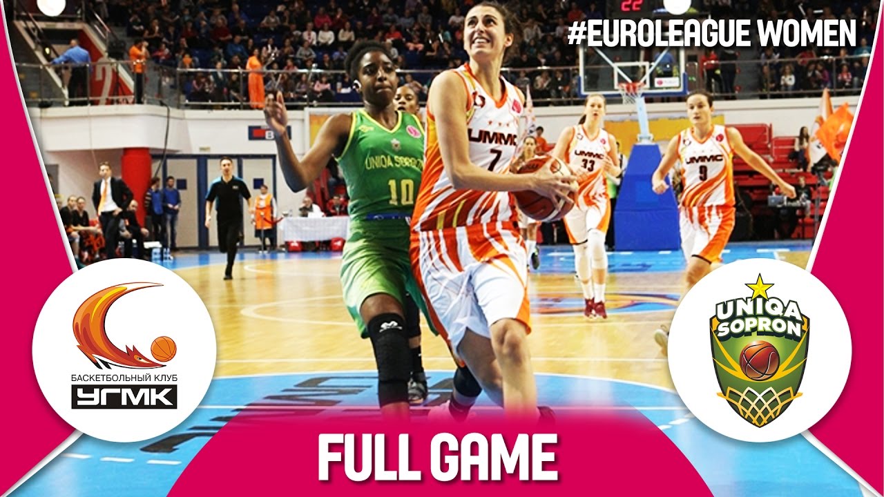 UMMC Ekaterinburg (RUS) v Uniqa Sopron (HUN) - Full Game - EuroLeague Women 2016/17