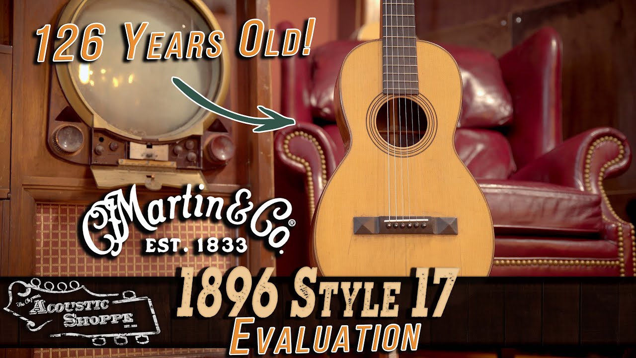 Hear What This Rare 1896 Martin Sounds Like!