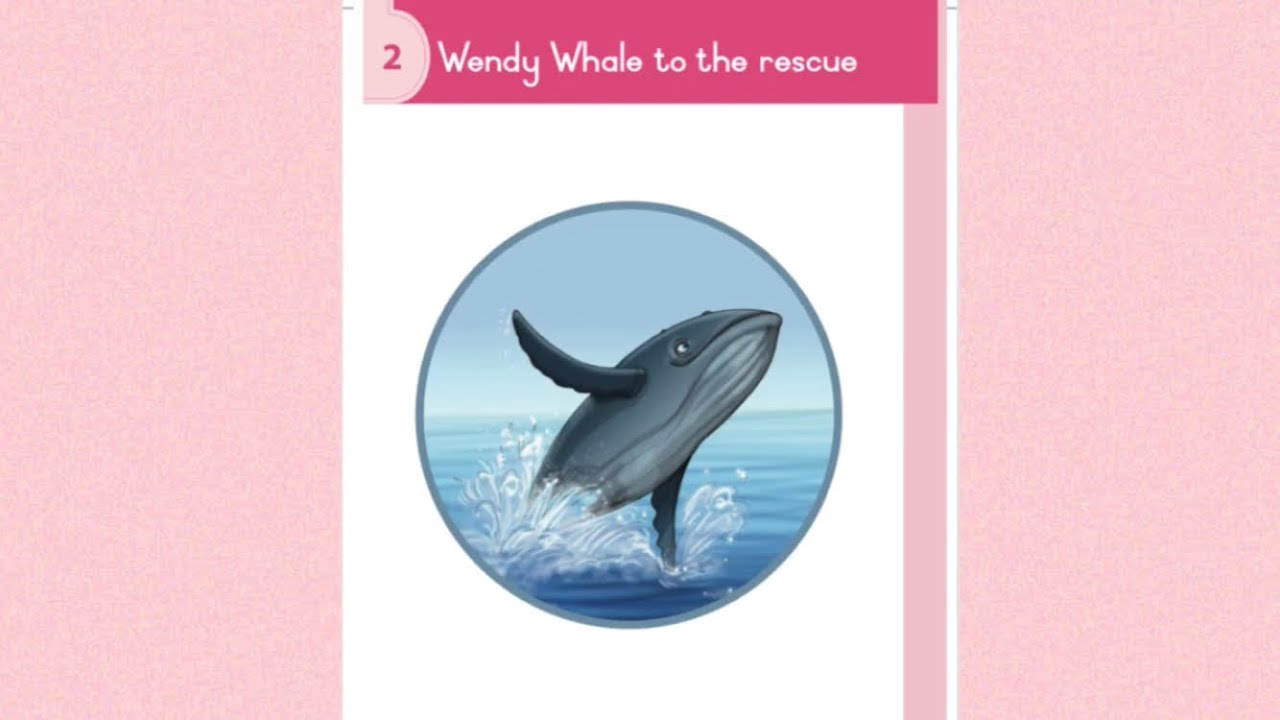 Wendy Whale to the rescue (story)