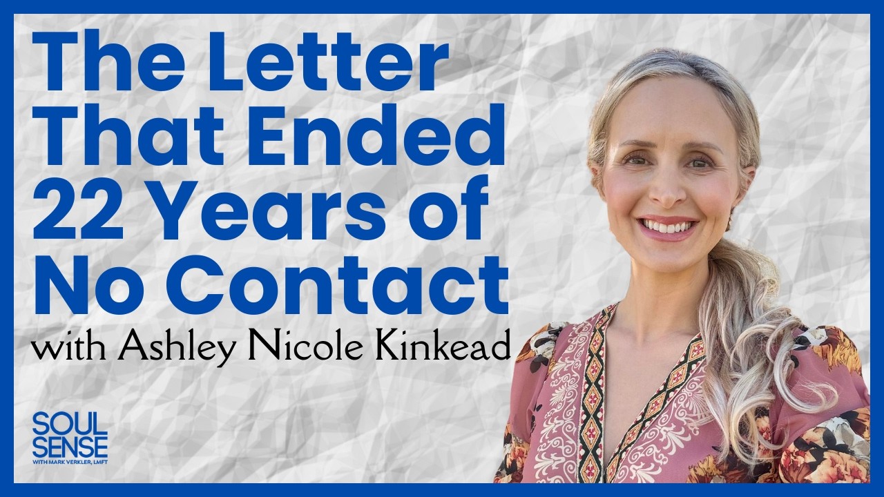 Finding Reconciliation After No Contact | Ashley Kinkead