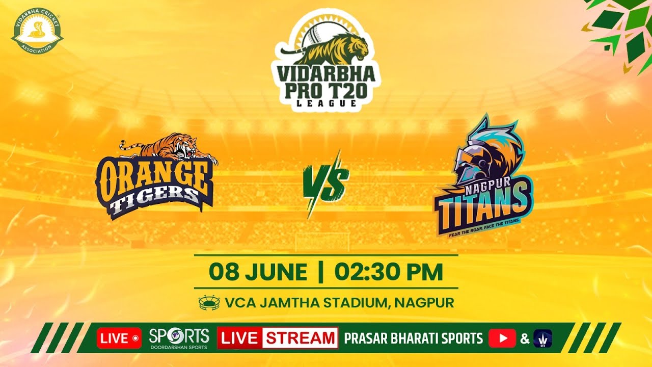 LIVE Cricket - Orange Tigers vs Nagpur Titans - Vidarbha Pro T20 League | Doordarshan Sports