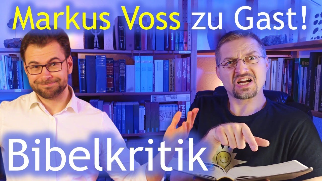 Thema: Bibelkritik - Markus Voss