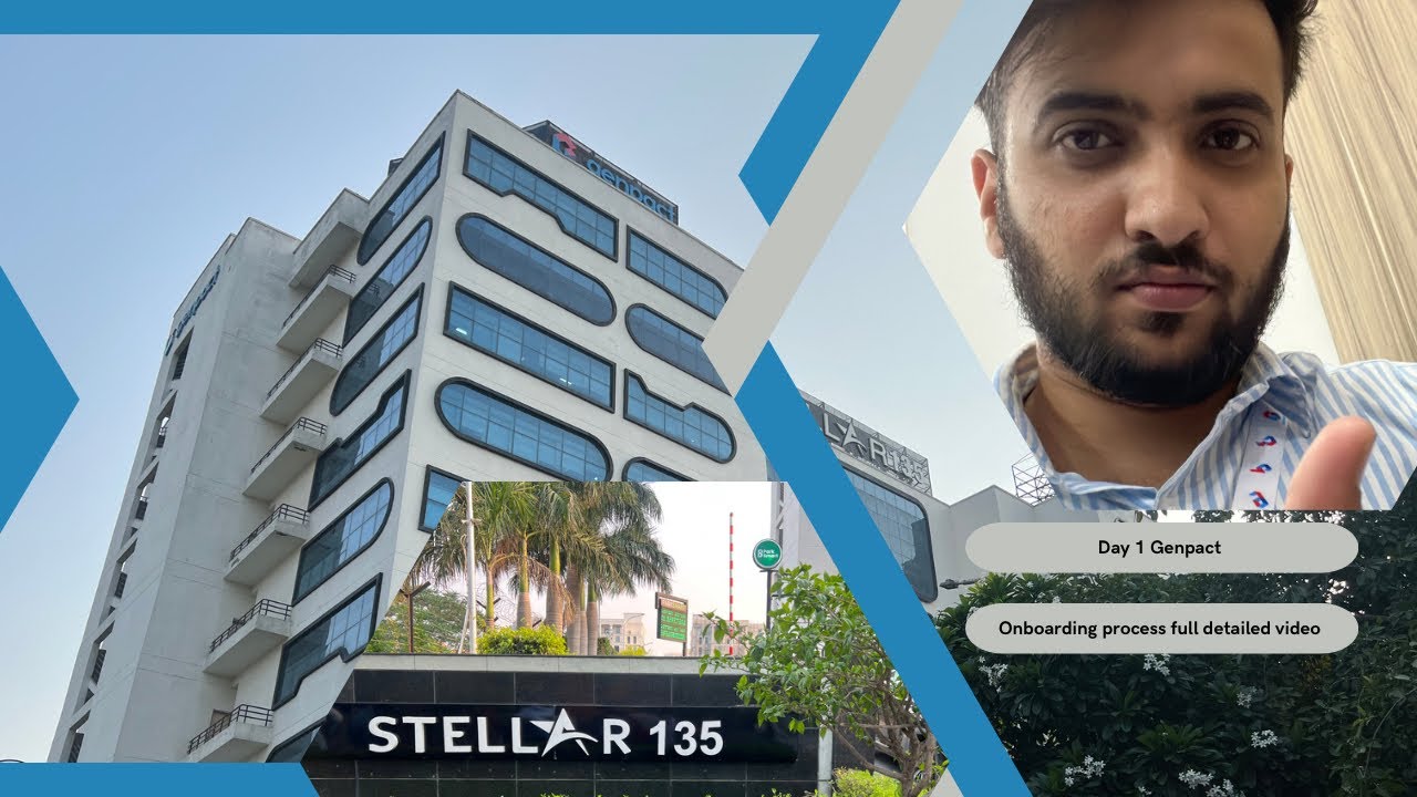 Day-1 Genpact | Onboarding process | Documents required | Noida sector - 135 | Stellar 135 |