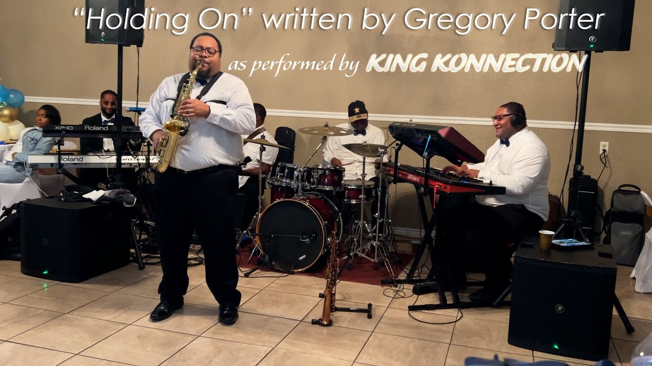 KING KONNECTION | Holding On by Gregory Porter