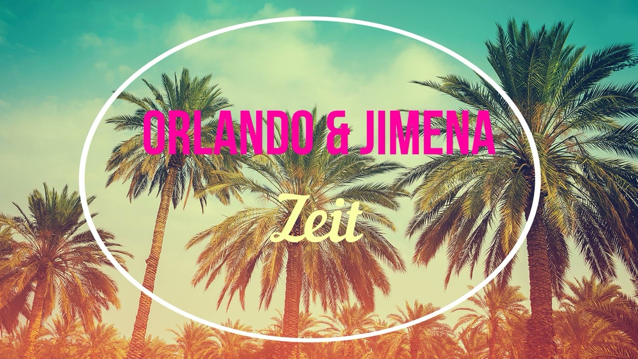 Orlando & Jimena - Zeit