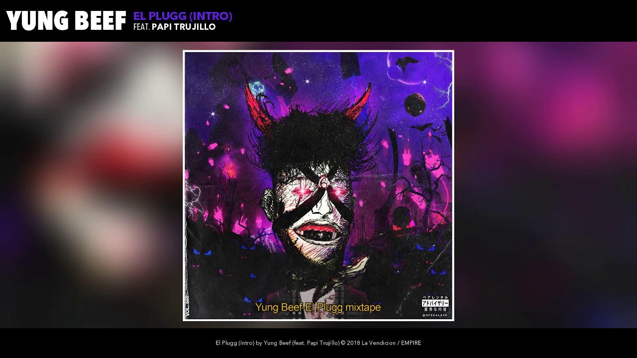 Yung Beef - El Plugg (Intro) (feat. Papi Trujillo) (Audio Oficial)