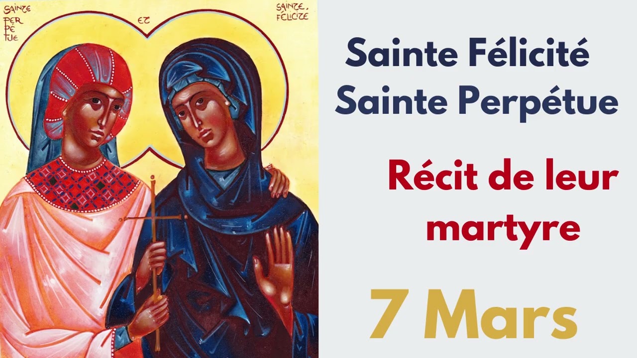 Sainte Félicité et Sainte Perpétue, Martyres - Les Saints du calendrier