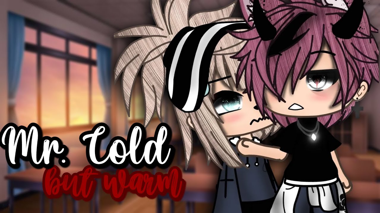 Mr Cold but warm?! | Original Gacha Life Mini Movie
