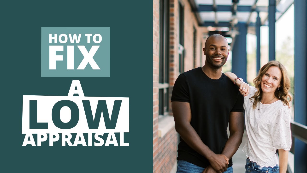 What to Do About a Low Appraisal (and What is an Appraisal Gap?)