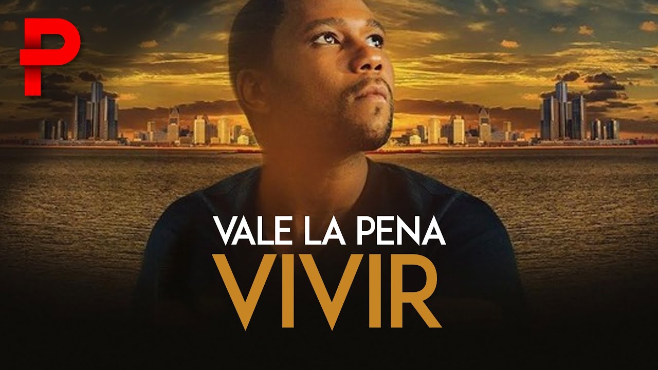 Vale La Pena Vivir