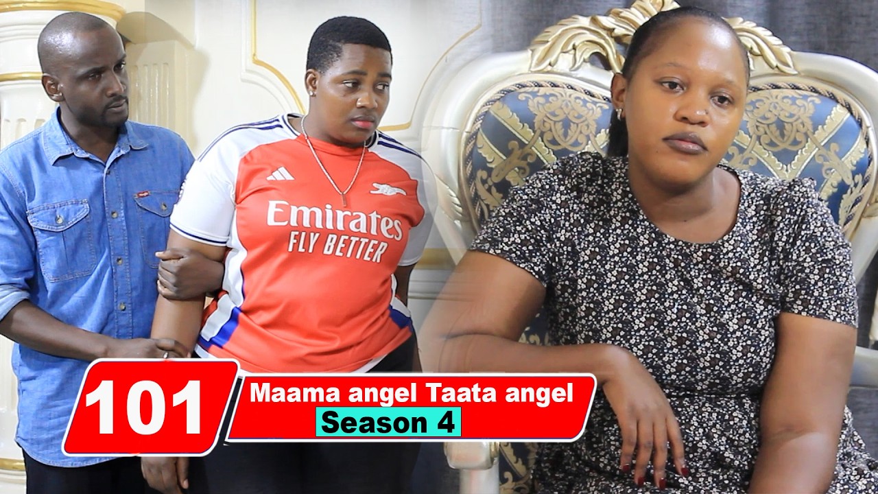 Episode 101 Season 4 Maama angel Taata angel