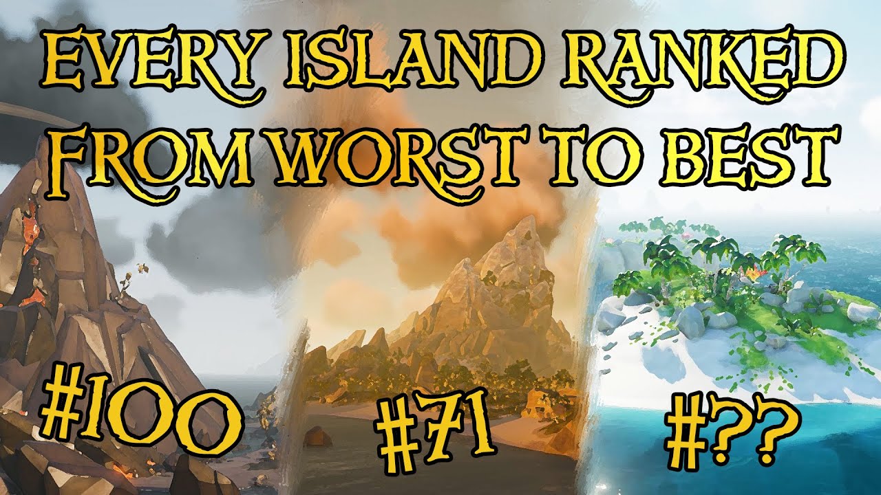 Every Sea of Thieves Island Ranked from WORST to BEST