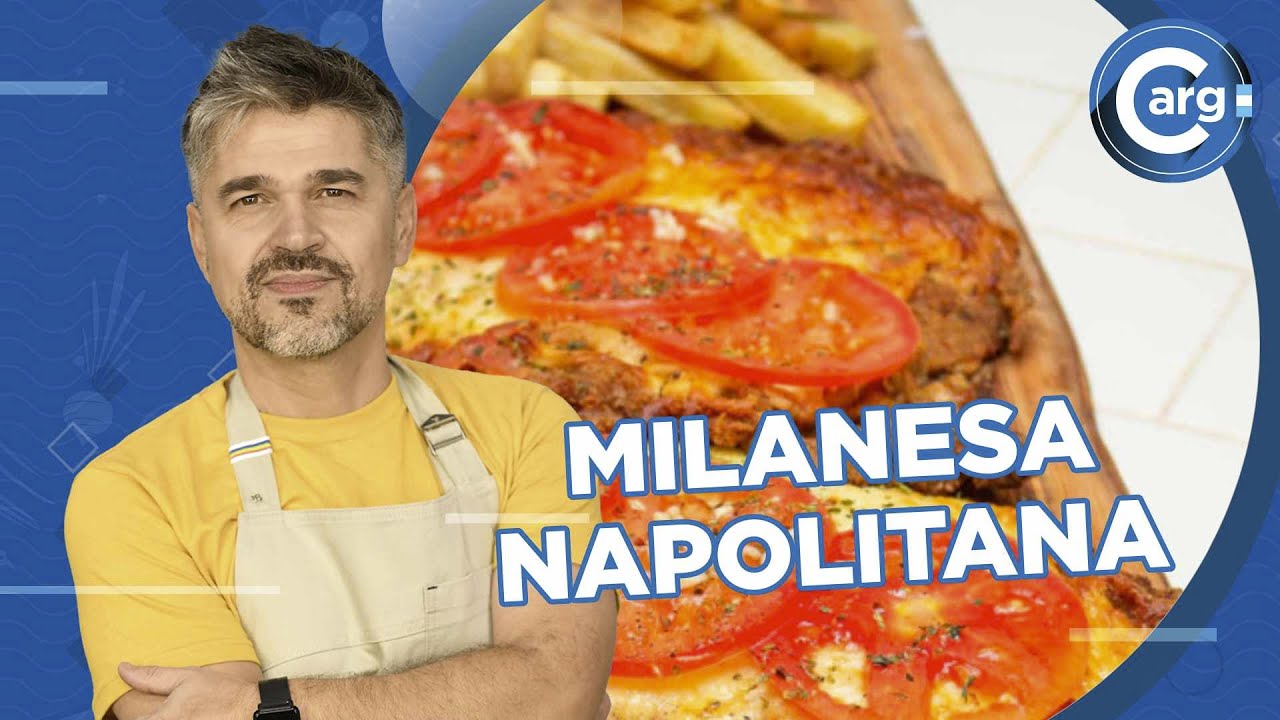 CÓMO PREPARAR UNA BUENA MILANESA NAPOLITANA