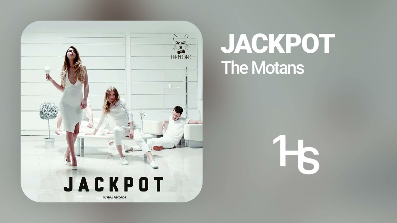 The Motans - Jackpot | 1 Hour