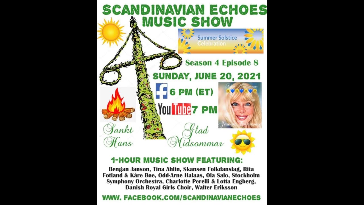 Scandinavian Echoes Midsummer Music Show June 20th 2021 with your Host Jeanne Eriksson