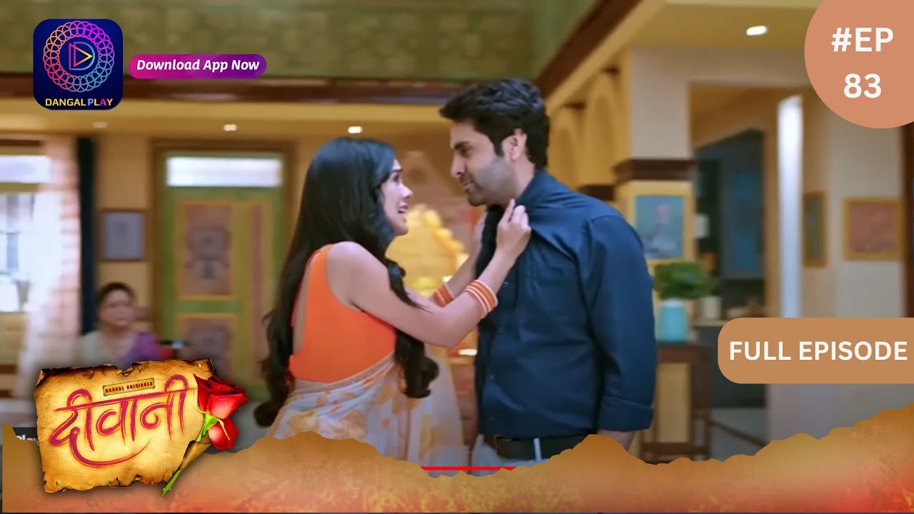 Deewani | Full Episode 83 | 21 June 2024 | दीवानी | Dangal TV