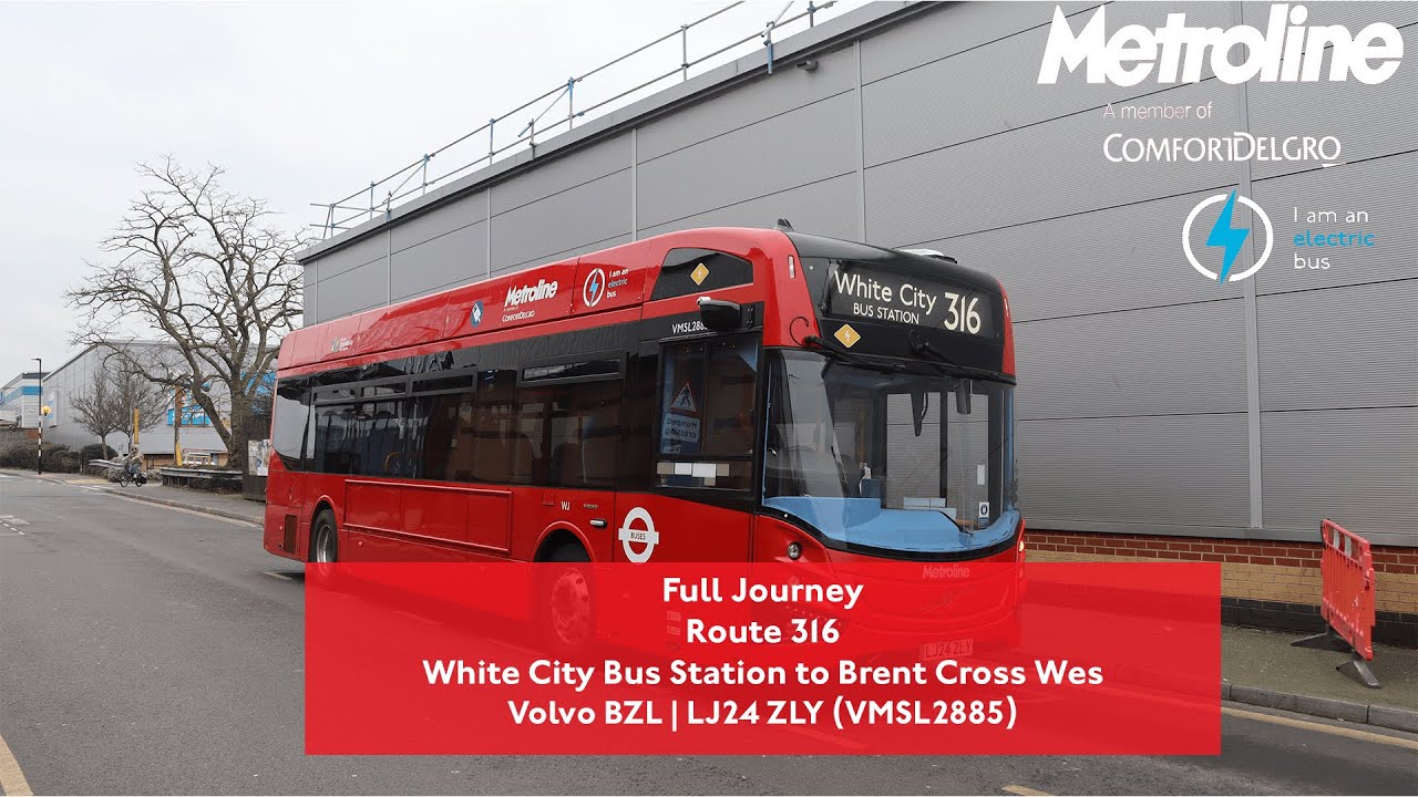 Full Journey | Route 316 to Brent Cross West | Brand New Volvo BZL ⚡| VMSL2885 (LJ24 ZLY)
