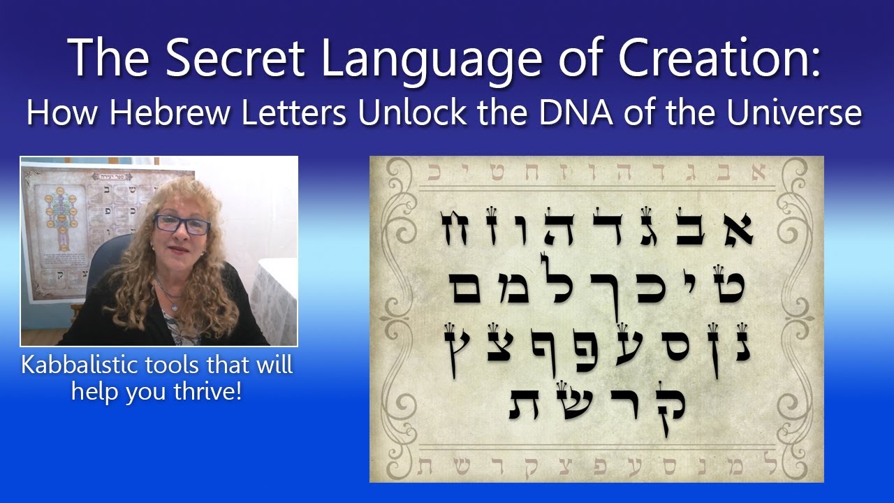 The Secret Language of Creation: How Hebrew Letters Unlock the DNA of the Universe