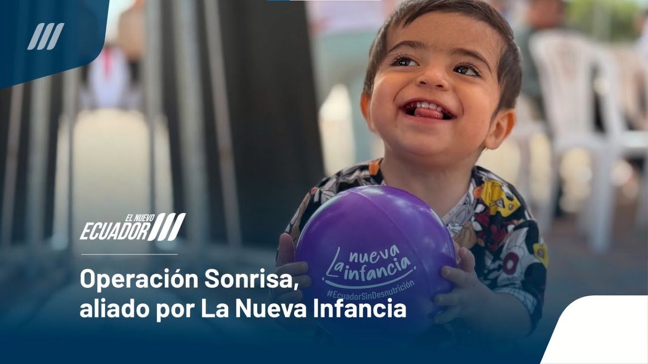 @infanciaec y la Fundación Operación Sonrisa Ecuador impulsan acciones por #LaNuevaInfancia