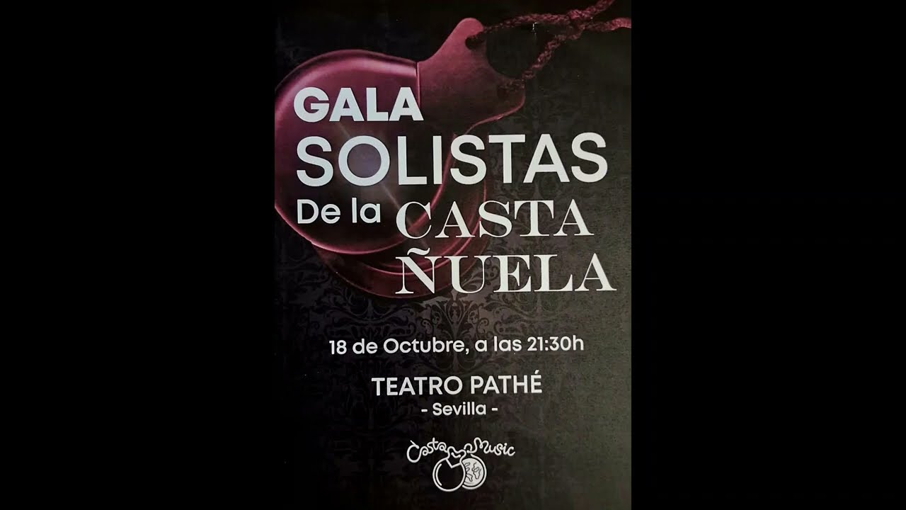 Gala Solistas de la Casta&ntilde;uela - Teatro Path&eacute; Sevilla