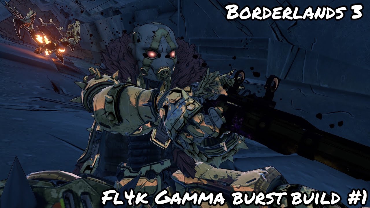 BEST GAMMA BURST BUILD FOR FL4K! S7 #1 (BORDERLANDS 3)