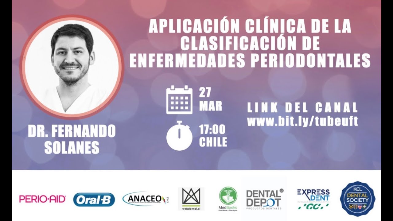 Aplicación Clínica de la Clasificación de Enfermedades Periodontales — Dr. Fernando Solanes