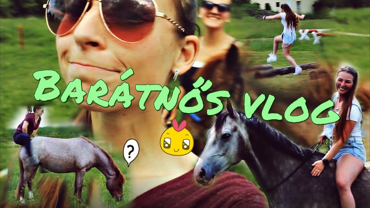 Barátnős vlog 🤪