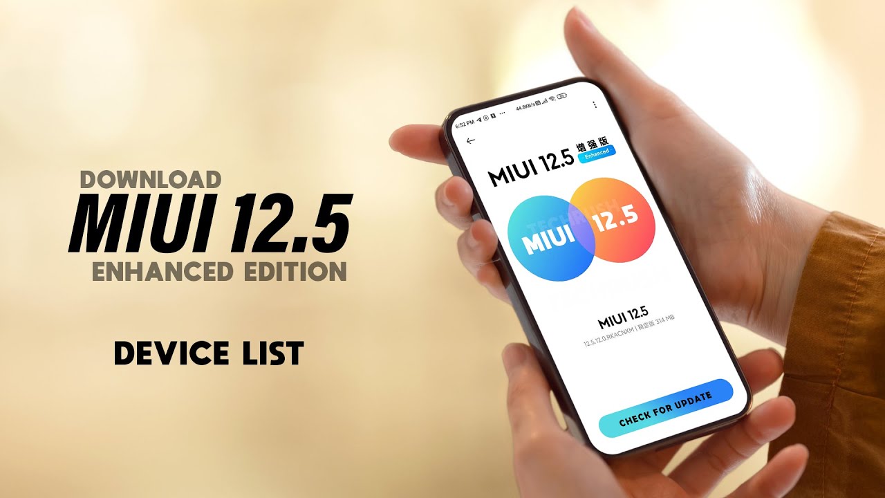 MIUI 12.5 Enhanced Edition Device List and How to Download ?