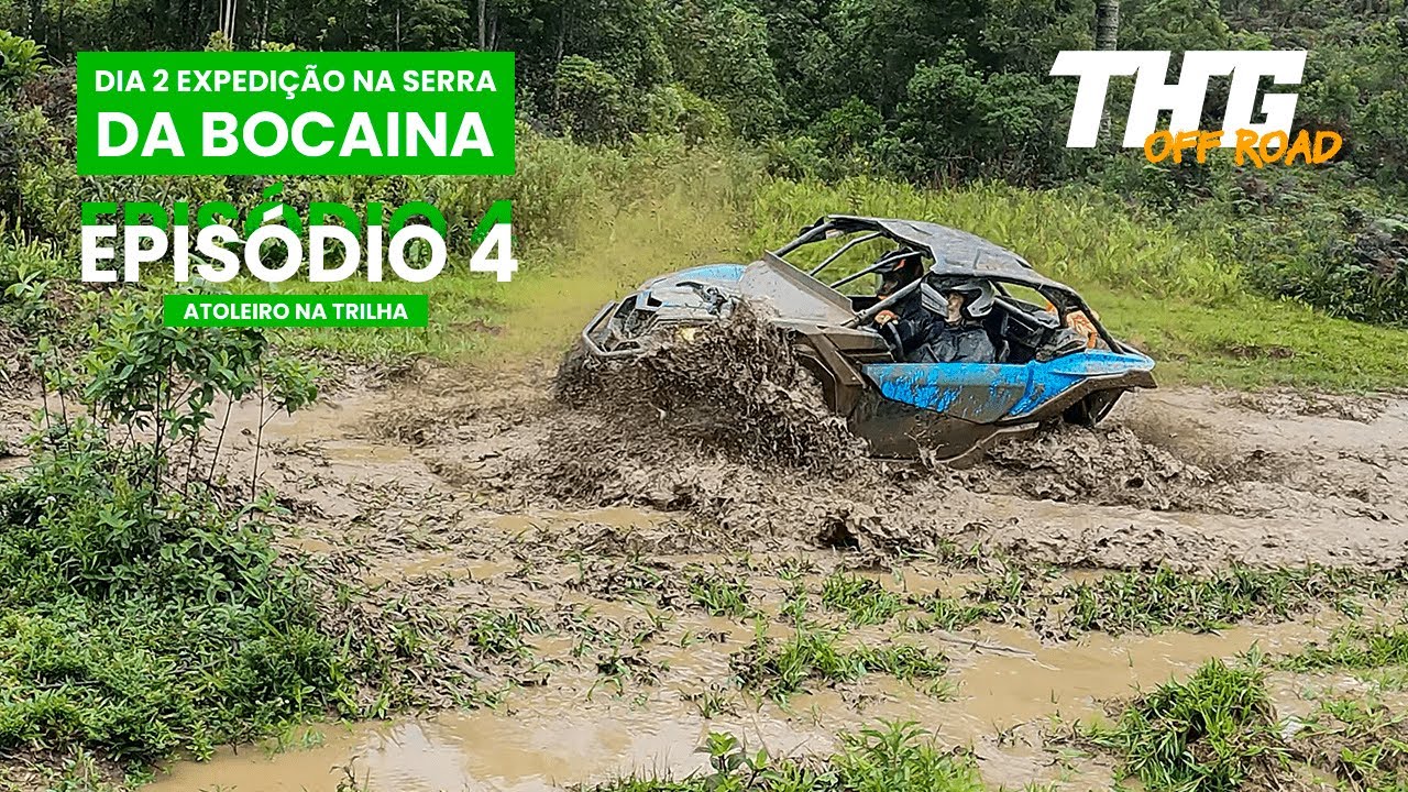 UTV Maverick X3 2° Dia de Expedição Serra da Bocaina, Atoleiro na Trilha Episódio #004