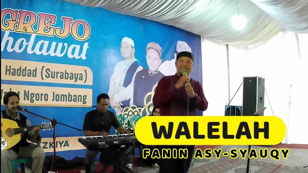 WALELAH ( سير وتحبر ) | FANIN ASY-SYAUQY #gambusterbaru #gambus #gambusjalsah #gambusjombang