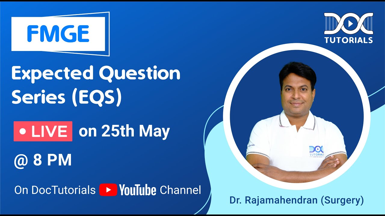 FMGE Expected Questions Series - Surgery by Dr Rajamahendran for FMGE June '22 Aspirants