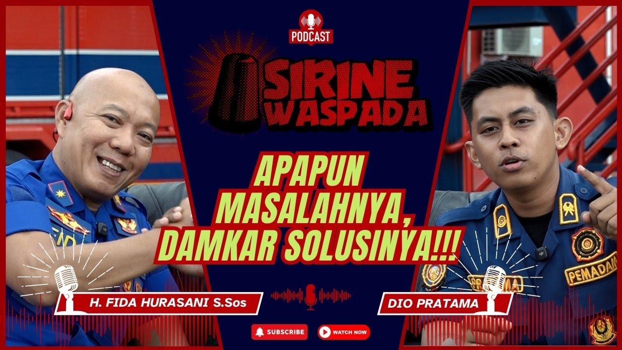 APAPUN MASALAHNYA, DAMKAR SOLUSINYA!! SIRINE WASPADA EPISODE 3 FT. KATANYA DAMKAR