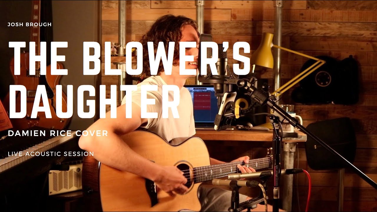 Josh Brough - The Blower's Daughter (Damien Rice Cover) | Live Acoustic Session