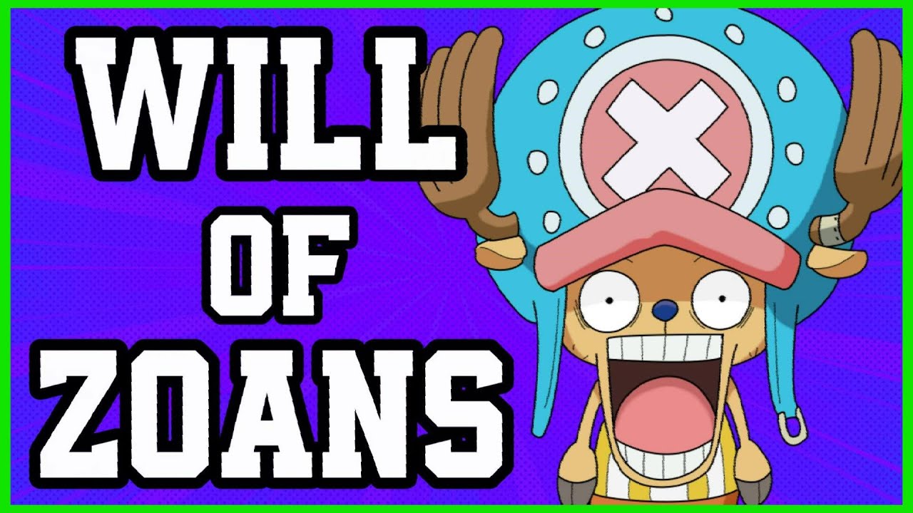 The Will Of Zoan Fruits! - One Piece Discussion | Tekking101