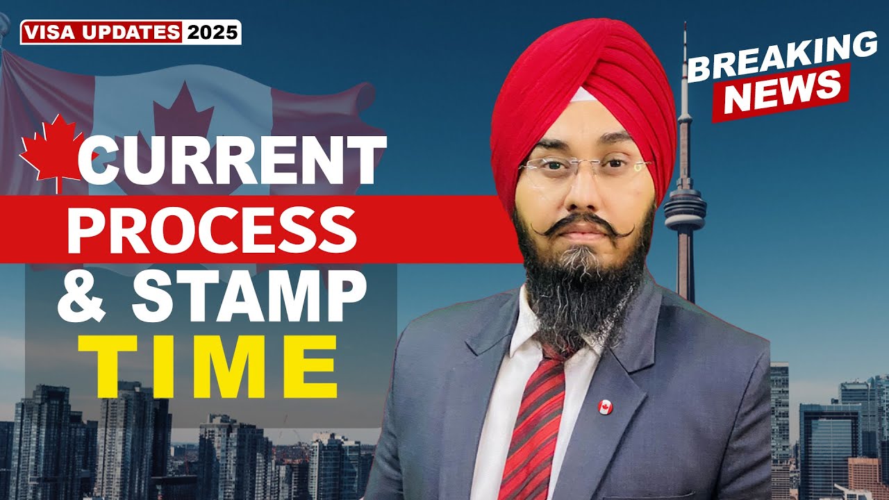 CANADA CURRENT PROCESS & STAMP TIME | STUDY VISA UPDATES 2025 | USA CANADA UK