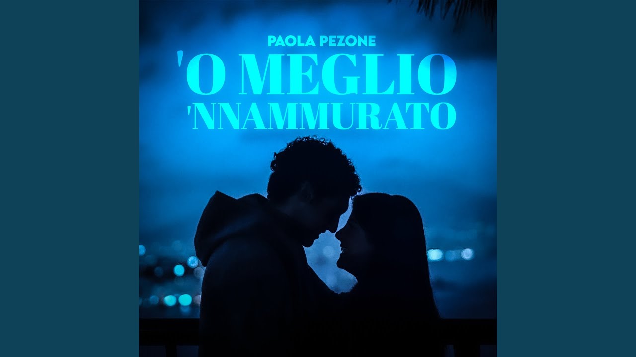 'O meglio 'nnammurato