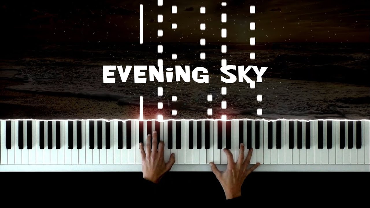 Evening Sky Austin Farwell Piano Tutorial