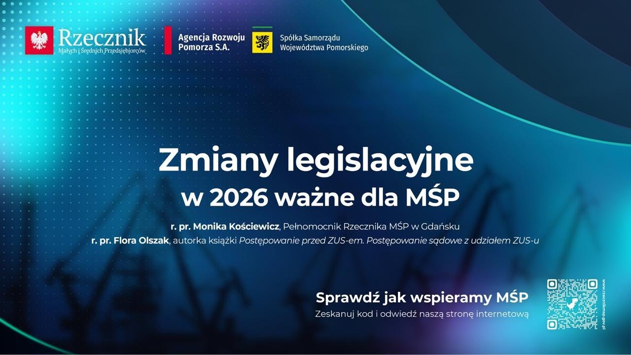 Jak Rzecznik MŚP wspiera przedsiębiorców? | Zmiany legislacyjne 2026
