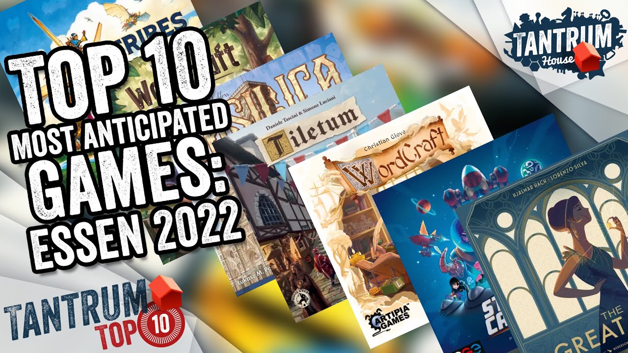 Top 10 Most Anticipated Board Games: Essen 2022