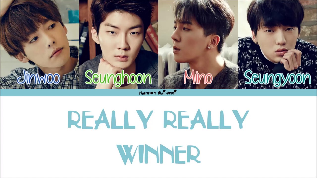 WINNER - REALLY REALLY Color Coded Lyrics [Han/Rom/Eng]