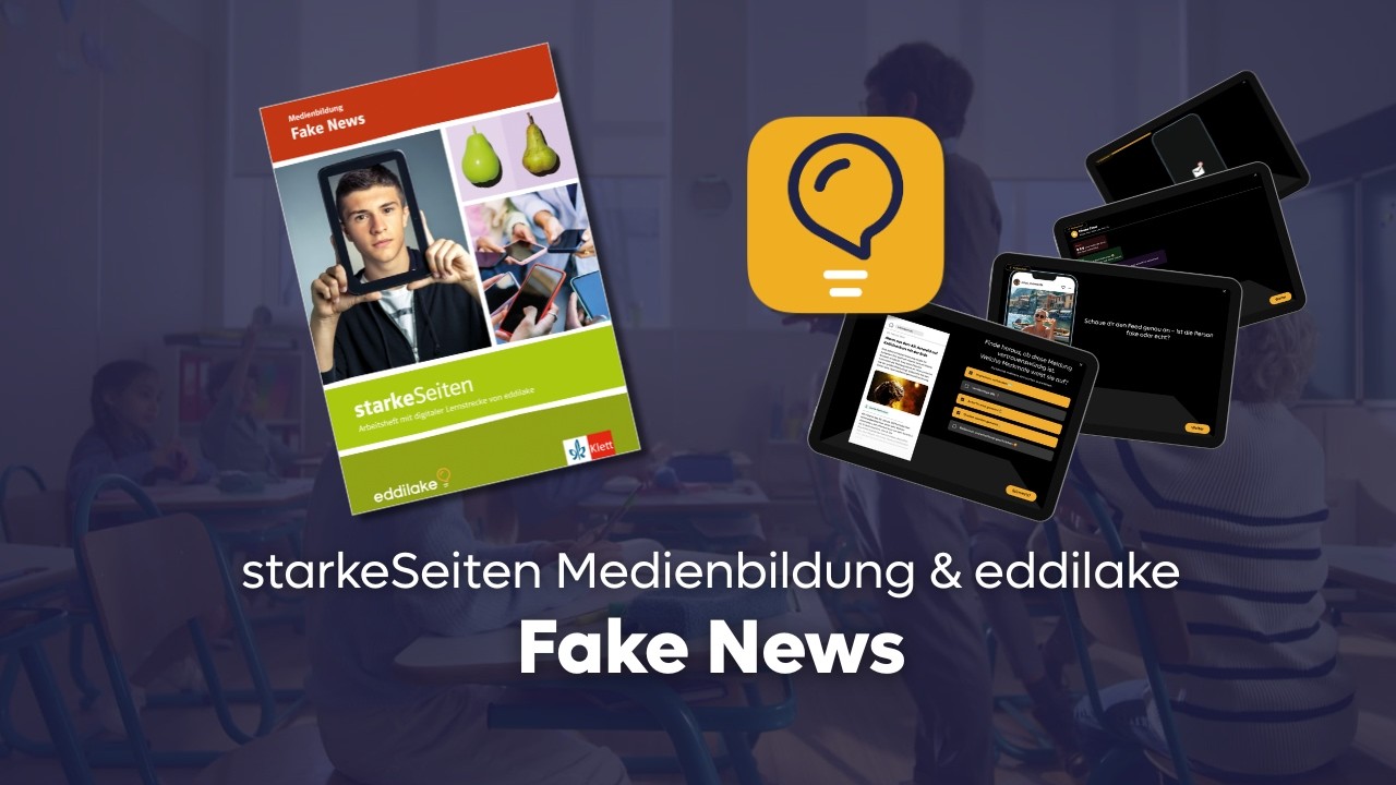 starkeSeiten Medienbildung & eddilake - Fake News