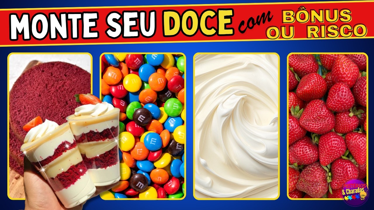 🤯 Esse Desafio Tem B&Ocirc;NUS ou RISCO! Monte seu doce!💎⚠️