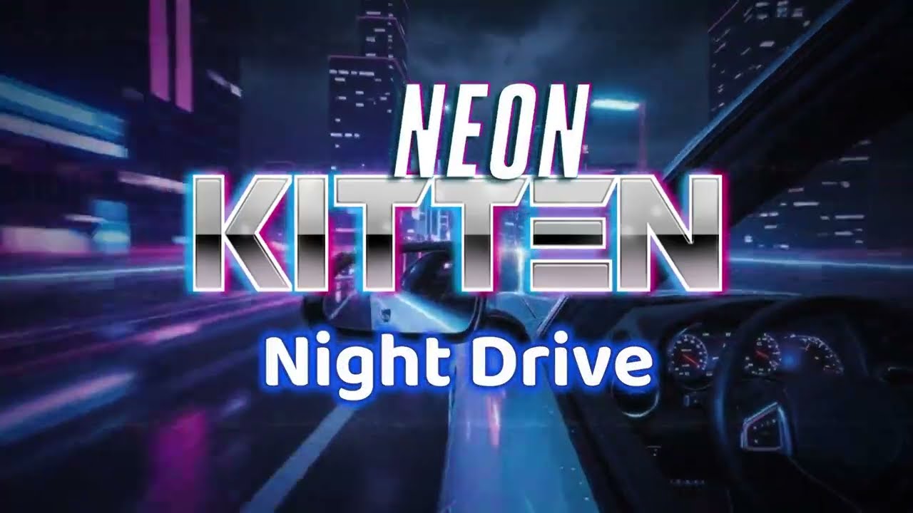 NeonKitten - Night Drive